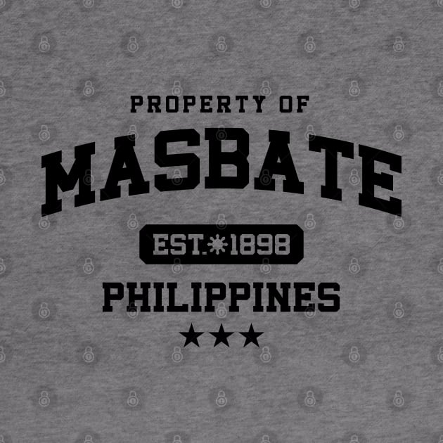 Masbate - Property of the Philippines Shirt by pinoytee